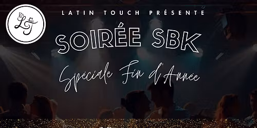Soir\u00e9e SBK - Sp\u00e9ciale fin d'ann\u00e9e \u2728\ufe0f