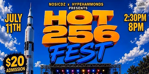 Hot 256 Fest (Black Arts Festival Revamp) | July  11th