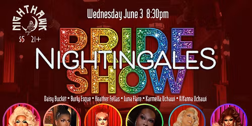 Nightingales Pride Show