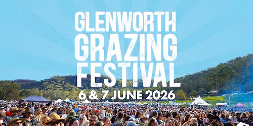Glenworth Grazing Festival 2026