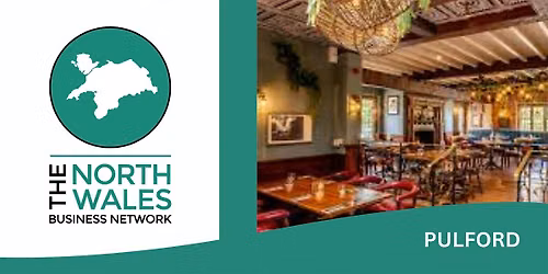 The North Wales Business Network Pulford - Tuesday 3rd November 2026
