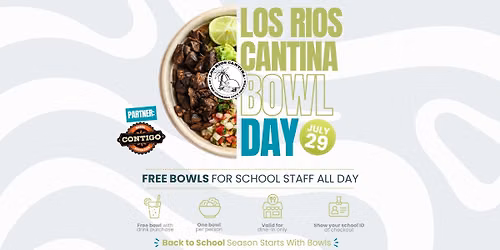\ud83c\udf7d\ufe0f Los Rios Cantina Bowl Day \u2013 School Staff Appreciation! \ud83c\udf4e\ud83d\udc9b