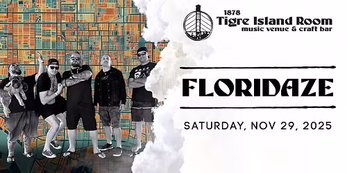 Floridaze - Live at Tigre Island Room