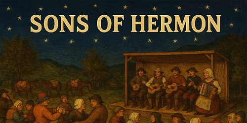 SONS OF HERMON at ADAMS' PACK STATION 6:00 - 8:00