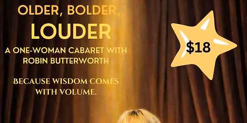 Older, Bolder, Louder