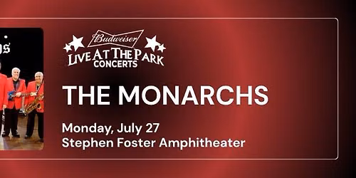 The Monarchs - Budweiser Live at the Park Concert