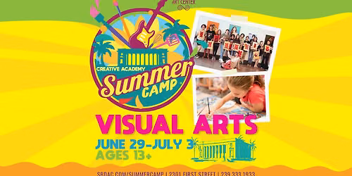 SBDAC Creative Academy \ud83c\udfdb\ufe0f Visual Arts Summer Camp \ud83c\udfa8 Ages 13-17