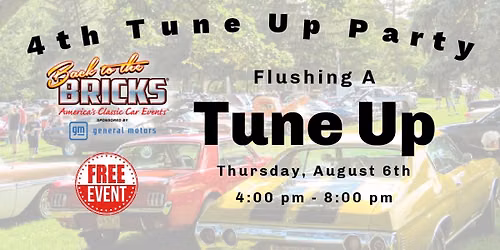 4th Back to the Bricks Tune-Up Party 2026 FLUSHING