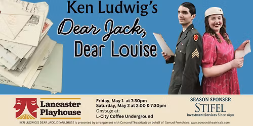 Ken Ludwig's Dear Jack Dear Louise