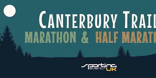Canterbury Trail Marathon & Half Marathon 