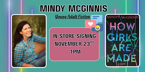 The Book Loft Presents: Mindy McGinnis; "How Girls Are Made"