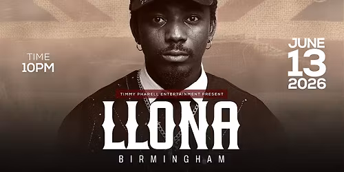 LLONA LIVE IN BIRMINGHAM