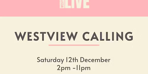 WESTVIEW CALLING