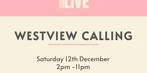 WESTVIEW CALLING
