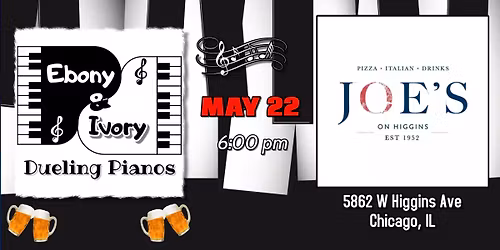 Ebony & Ivory Dueling Pianos @ Joe's On Higgins