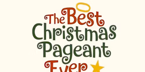 The Best Christmas Pageant Ever