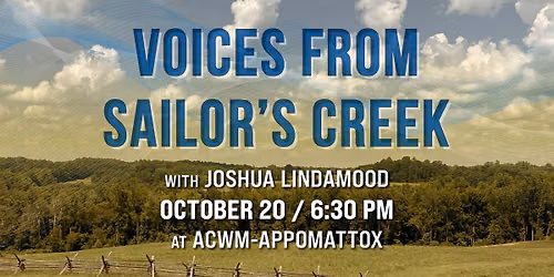 Voices From Sailor\u2019s Creek