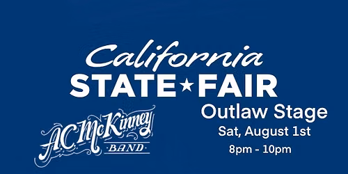 CA State Fair - Outlaw Stage