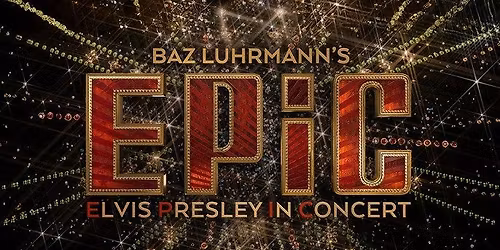 EPiC: Elvis Presley in Concert