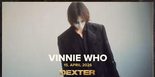Vinnie Who - Dexter, Odense