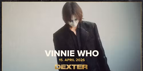 Vinnie Who - Dexter, Odense
