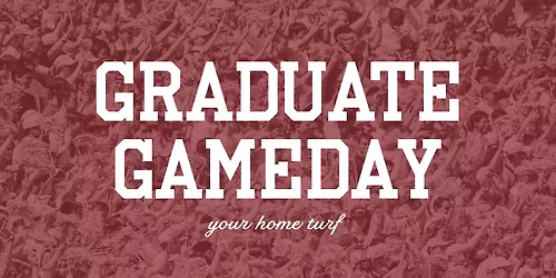  Graduate Gameday: Go Gamecocks 