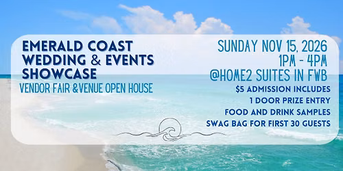 Emerald Coast Wedding and Events Showcase @ Home2 Suites in FWB