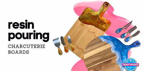 RESIN POURING \u2014 Charcuterie Board Workshop