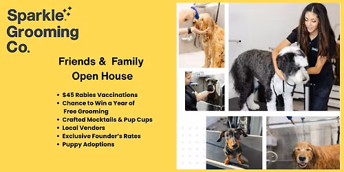Sparkle Grooming Co. Friends & Family Open House