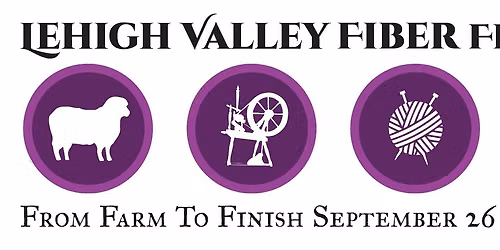 Lehigh Valley Fiber Festival 2026