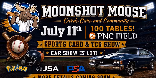 Moonshot Moose: Cards, Cars & Community at PNC Field