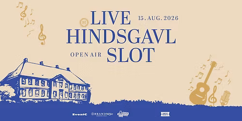 LIVE Hindsgavl Slot '26 \/\/ Fem livebands p\u00e5 \u00e9n dag 
