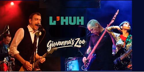 Giovanna's Zoo & L'HUH @Cafe Soundgarden