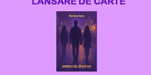 "OAMENII DE LÂNGĂ NOI"