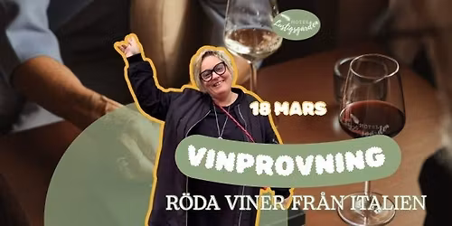 Vinprovning \u2013 R\u00f6da viner fr\u00e5n Italien