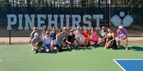 Mom's Morning Out: Pickleball Social @ Pinehurst No. 6