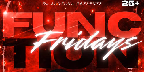 Function Fridays with DJ Santana