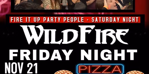 WildFire at the Pizza Dinner & Dance Party -The Polish Club in Danvers - Fri, Nov 21