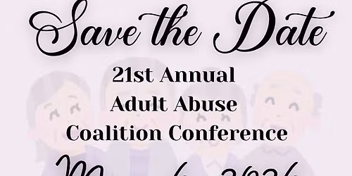 21st Annual Adult Abuse Coalition Conference