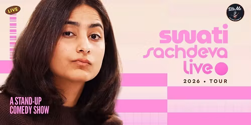 Swati Sachdeva Live (India Tour)
