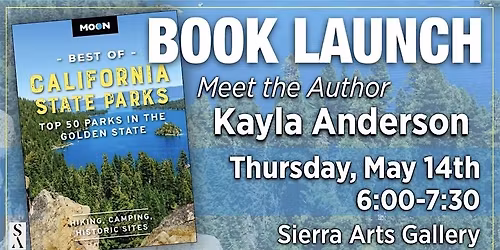 Moon Best of California State Parks Book Launch Party