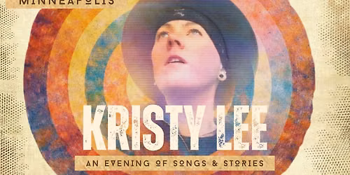 Kristy Lee \/\/ An Evening of Songs & Stories