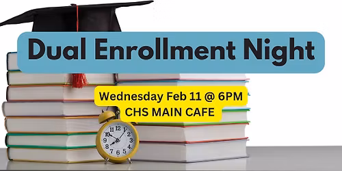 Dual Enrollment Info Night- SPRING 2026