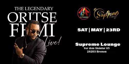 Oritse Femi Live at Supreme Lounge Bremen