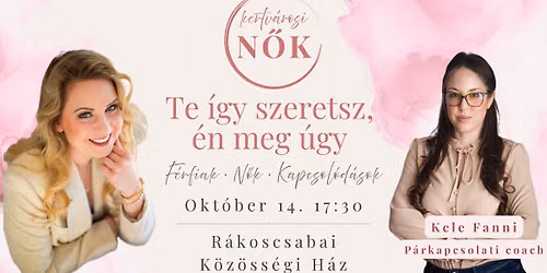 kertv\u00e1rosi N\u0150K - Mindennapi dilemm\u00e1k | Te \u00edgy szeretsz, \u00e9n meg \u00fagy