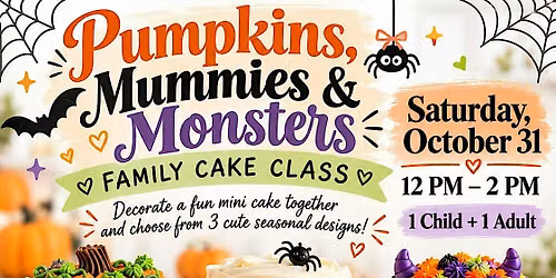 Pumpkins, Mummies & Monsters Family Cake Class