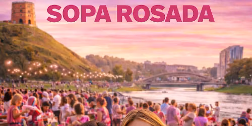 Festival de la Sopa Rosa \ud83d\udc96