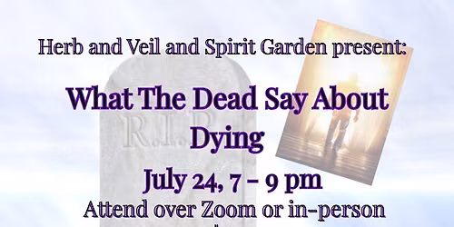What The Dead Say About Dying