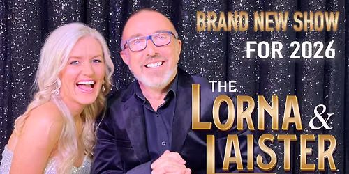 The Lorna & Laister Show