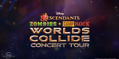 Disney Descendants, ZOMBIES & Camp Rock: Worlds Collide Concert Tour